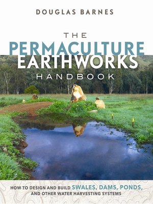 cover image of The Permaculture Earthworks Handbook